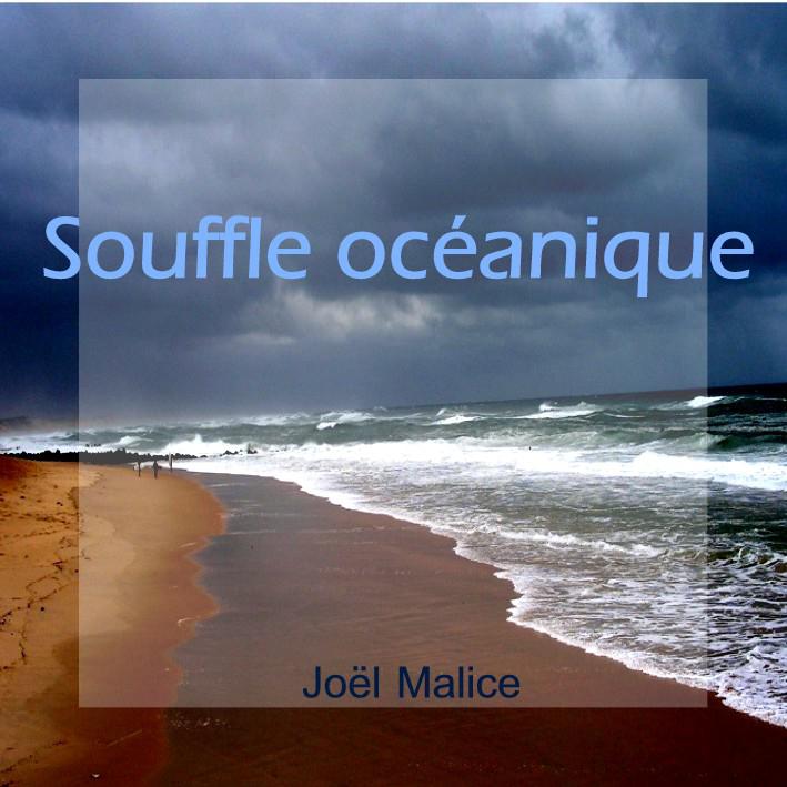 Musique Océanique Joel Malice